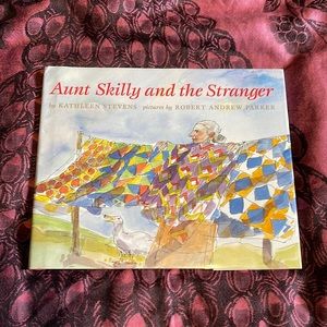 Vintage Childrens Book Aunt Skilly and the Stranger by Kathleen Stevens 1994
